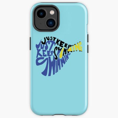 Just Keep Swimming Iphone Case