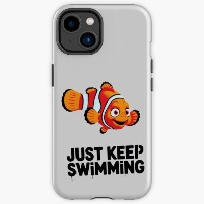 Just Keep Swimming Iphone Case