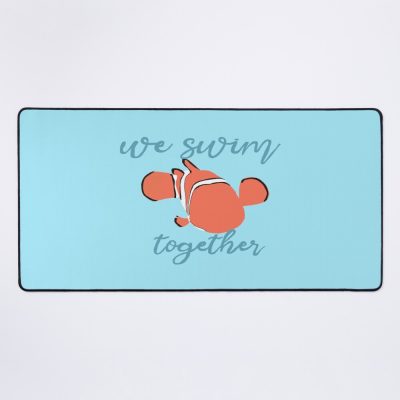 Just Keep Swimming Mouse Pad